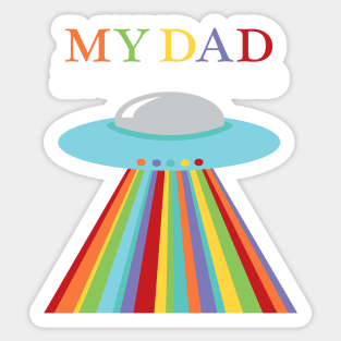 Fathers Day Out of this World Dad UFO Sticker